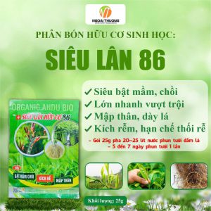 Siêu Lân 86 Organic Andu Bio – Thức Ăn Sạch Cho Cây