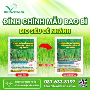 Đính Chính Mẫu Bao Bì Sản Phẩm Bio Siêu Đẻ Nhánh